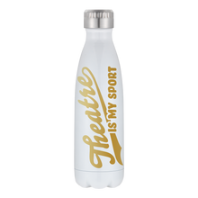 Load image into Gallery viewer, Broadway Plus Theatre Is My Sport Water Bottle - Gold
